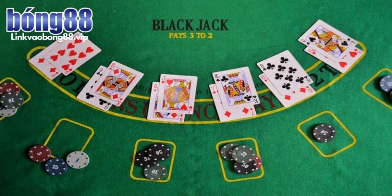 Blackjack Bong88 - Game đánh bài lôi cuốn và độc đáo 5 blackjack bong88