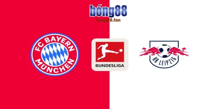 Bayern Munich vs RB Leipzig - Soi kèo Bong88 - 02h30 21/12/2024 10 Bayern Munich vs RB Leipzig - Soi kèo 02h30 21/12/2024